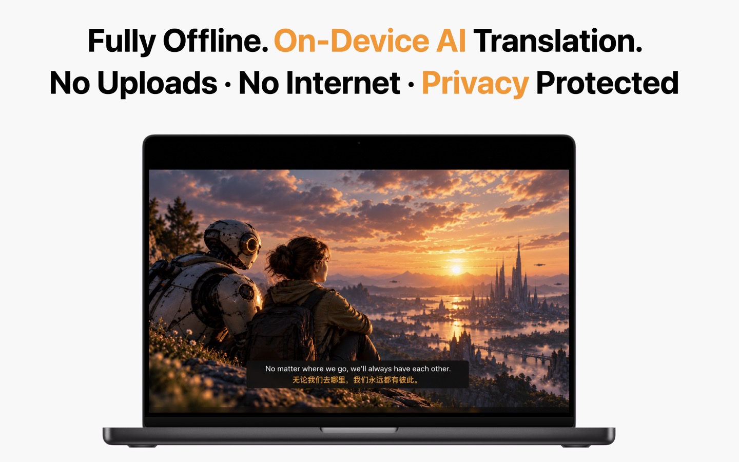 Traducción con IA totalmente sin conexión en el dispositivo — sin subidas, sin internet, privacidad protegida